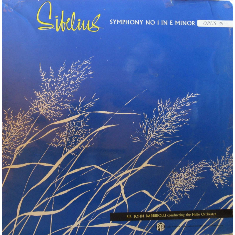The Halle Orchestra, Sir John Barbirolli - Sibelius Symphony No.1 in Em, Opus 39 The Halle Orchestra, Sir John Barbirolli - Sibelius Symphony No.1 in Em, Opus 39